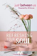 Refreshing Your Soul