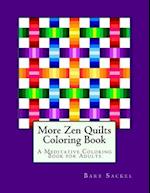 More Zen Quilts Coloring Book