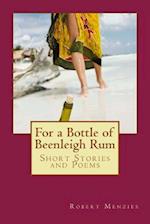 For a Bottle of Beenleigh Rum