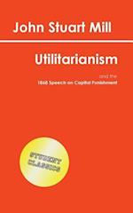Utilitarianism (Student Classics)