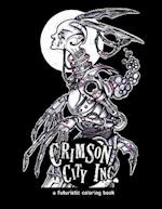 Crimson City Inc. a Futuristic Coloring Book