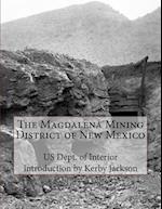 The Magdalena Mining District of New Mexico