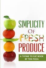 Simplicity of Fresh Produce