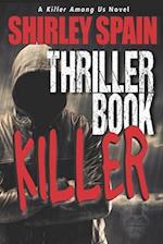 The Thriller Book Killer: Murder: The ultimate publicity stunt 