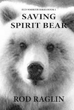 Saving Spirit Bear