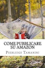 Come Pubblicare Su Amazon