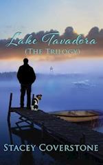 Lake Tavadora (the Trilogy)