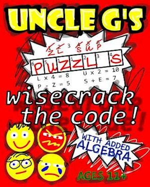 UNCLE G'S Puzzle Book, with Added Algebra