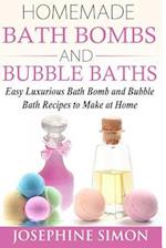 Homemade Bath Bombs and Bubble Baths