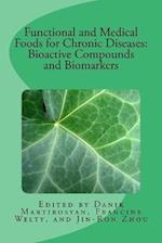Functional and Medical Foods for Chronic Diseases: Volume 18 