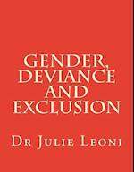 Gender, Deviance and Exclusion