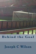 Behind the Goal