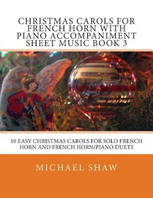 Christmas Carols for French Horn with Piano Accompaniment Sheet Music Book 3