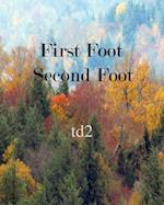 First Foot, Second Foot