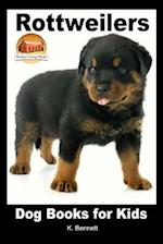 Rottweilers - Dog Books for Kids