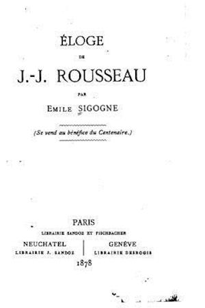 Eloge de J.-J. Rousseau
