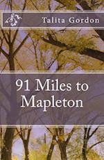 91 Miles to Mapleton