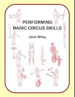 Performing Basic Circus Skills