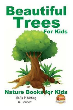 Beautiful Trees for Kids!