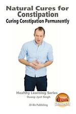 Natural Cures for Constipation - Curing Constipation Permanently