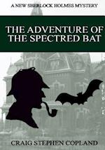 The Adventure of the Spectred Bat - Large Print