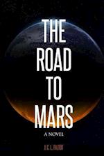 The Road to Mars