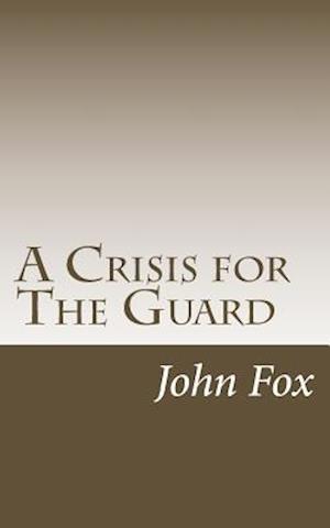 A Crisis for the Guard