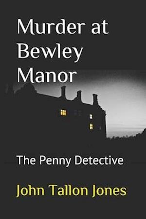 Murder at Bewley Manor