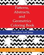 Patterns, Abstracts, and Geometrics Coloring Book