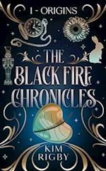 The Black Fire Chronicles: Origins 