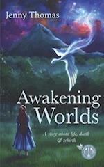 Awakening Worlds