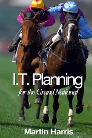 It Planning for the Grand National