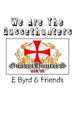 We Are the Gussethunters