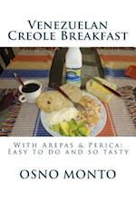 Venezuelan Creole Breakfast