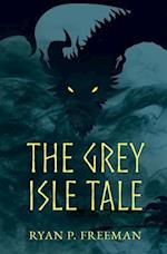 The Grey Isle Tale