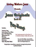 Jazz Originals, Book #1 by Living Waters Jazz