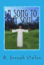 A Song To My Soul: An Experiment In Christian Sufism 