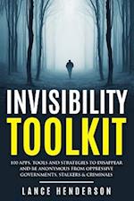 Invisibility Toolkit - 100 Ways to Disappear from Oppressive Governments, Stalke