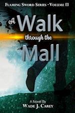 A Walk Through the Mall