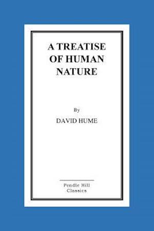 Konsulat Tidsserier sagde Få A Treatise of Human Nature af David Hume som Paperback bog på engelsk -  9781517163440