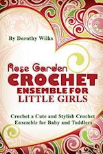 Rose Garden Crochet Ensemble for Little Girls