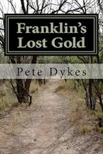 Franklin's Lost Gold