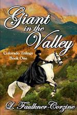 Giant in the Valley: Colorado Trilogy - Book One 