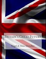 Britain's Great Future