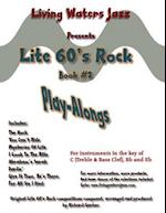 Lite 60's Rock Play-Alongs, Book #2 by Living Waters Jazz