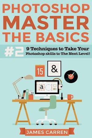 Photoshop - Master The Basics 2