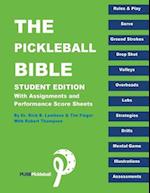 The Pickle Ball Bible - Student Edition