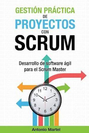 Gestión práctica de proyectos con Scrum