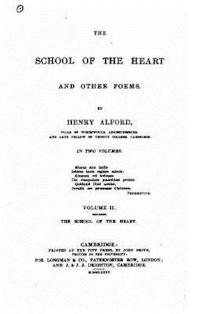 The School of the Heart, and Other Poems