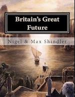 Britain's Great Future